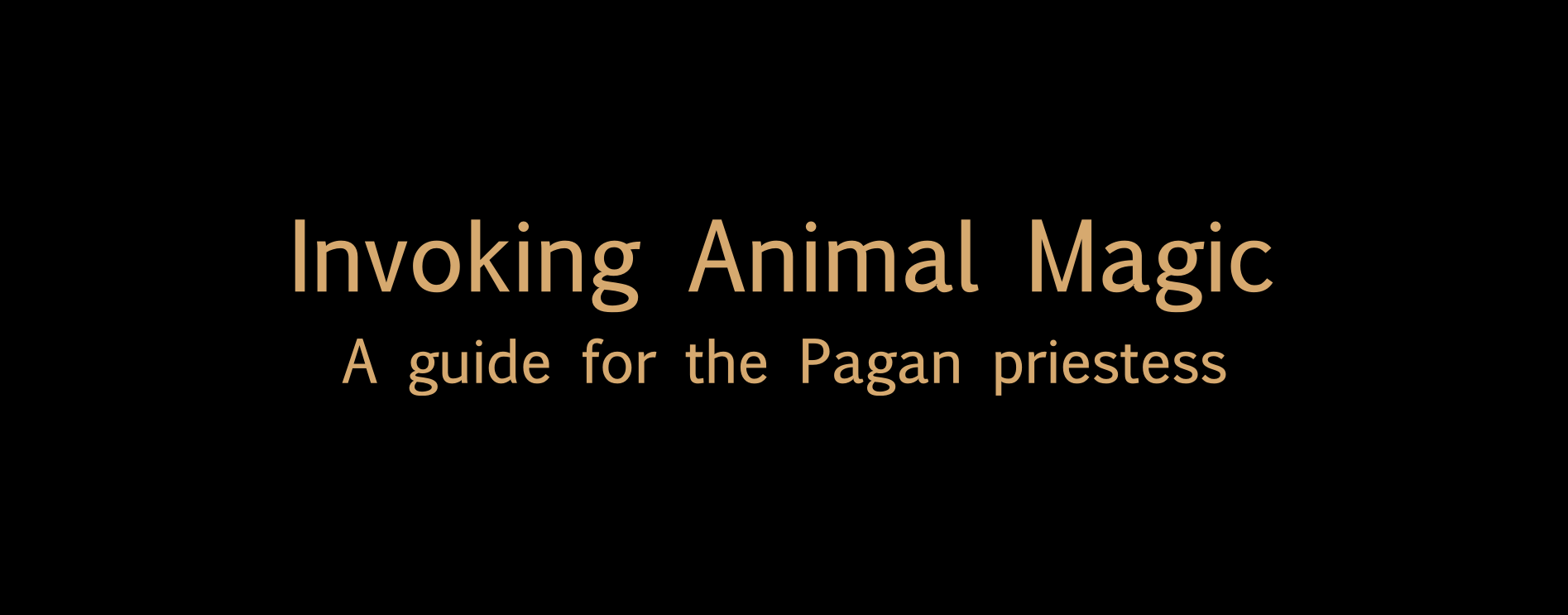 Invoking Animal Magic